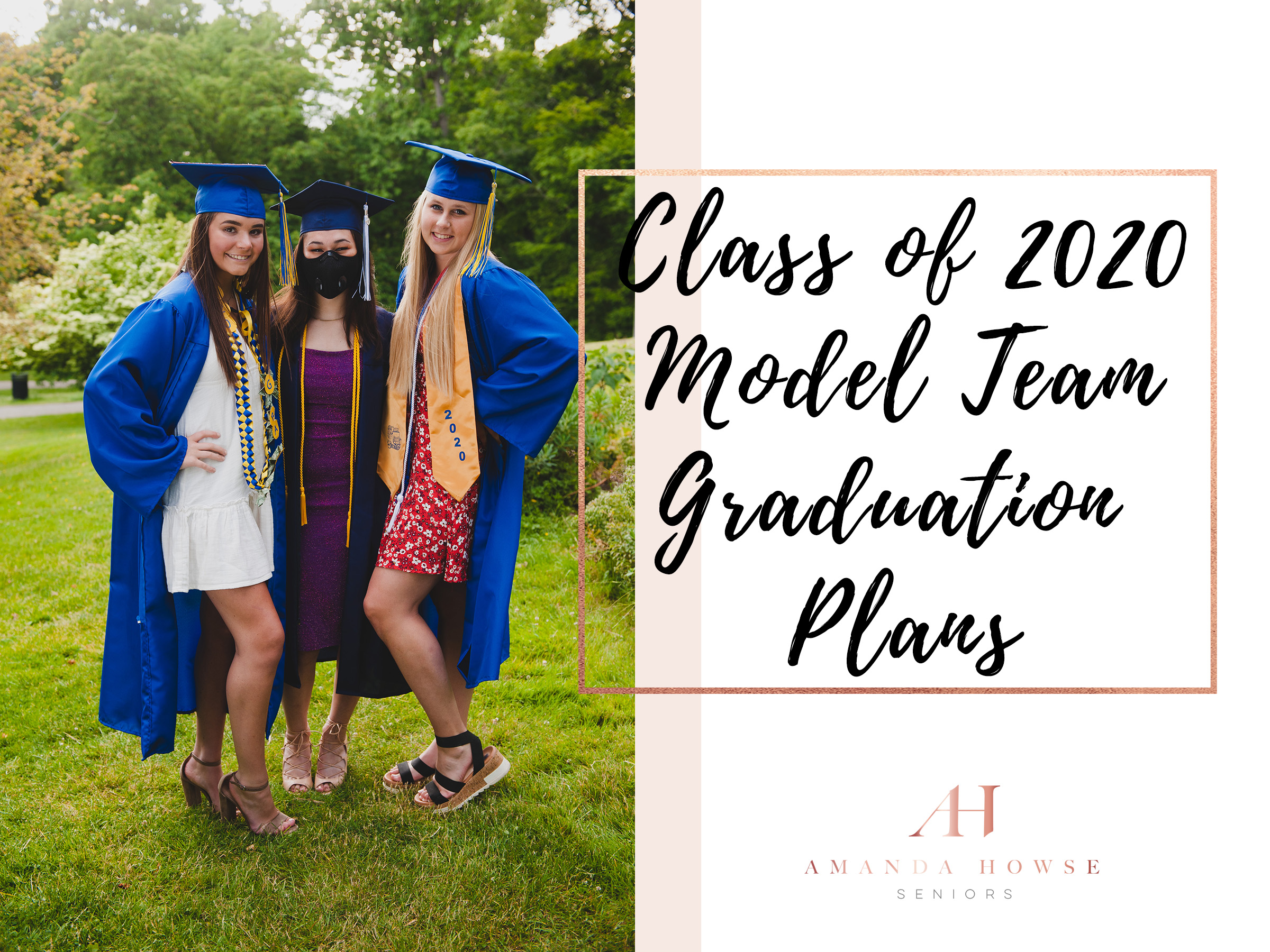 Class of 2020 Graduation Plans | AHP Model Team Photographed by Amanda Howse